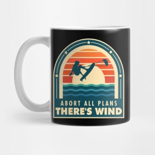 Abort All Plans There is Wind for Kitesurf Lovers Mug